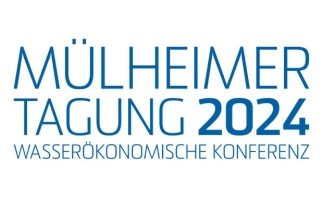 Mülheimer Tagung 2024 – Wasserökonomische Konferenz